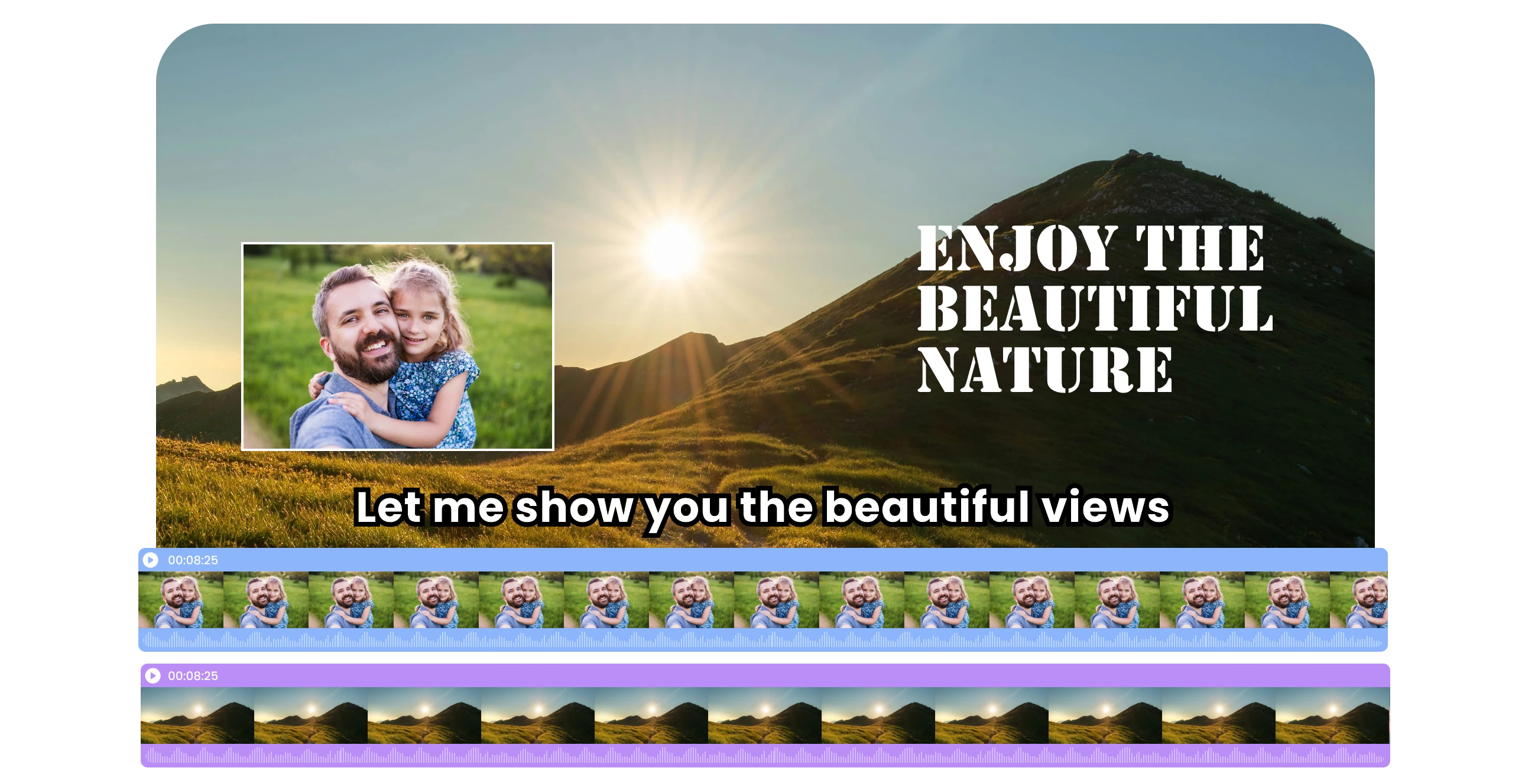 add overlays to enrich the video of a man and his daughter's travel in nature