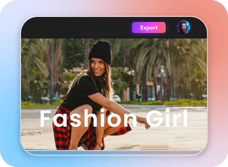 export and share the edited fashion girl video